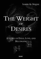 Samer Al Najjar - Weight of Desires, Häftad. Tillgänglighet: Lägg i varukorg
