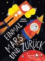 Hamidovic Medina - Einmal Mars und zurück, Inbunden. Tillgänglighet: Lägg i varukorg
