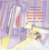 Francesca Conti - Weihnachtsmann, Weihnachtsmann bleib mir fern!, Inbunden. Tillgänglighet: Lägg i varukorg