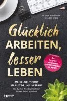 Jana Montasser, Luisa Bergholz - Glücklich arbeiten, besser leben., Häftad