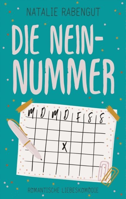 Natalie Rabengut - Die Nein-Nummer, E-bok