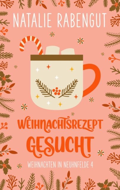 Natalie Rabengut - Weihnachtsrezept gesucht, E-bok
