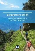 Bergwandern h�lt fit