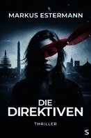 Markus Estermann - Die Direktiven, Häftad