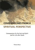 Covid Vaccines from a Spiritual Perspective