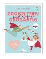 Silke Schröckert - Großeltern sind einfach großartig, Häftad. Tillgänglighet: Lägg i varukorg