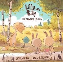 Ursula Gruß, Lukas Oleschinski - Lilly und Billy, Inbunden