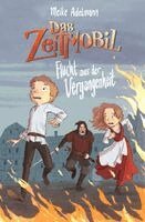 Meike Adelmann - Das Zeitmobil - Flucht aus der Vergangenheit (Band 3), Häftad