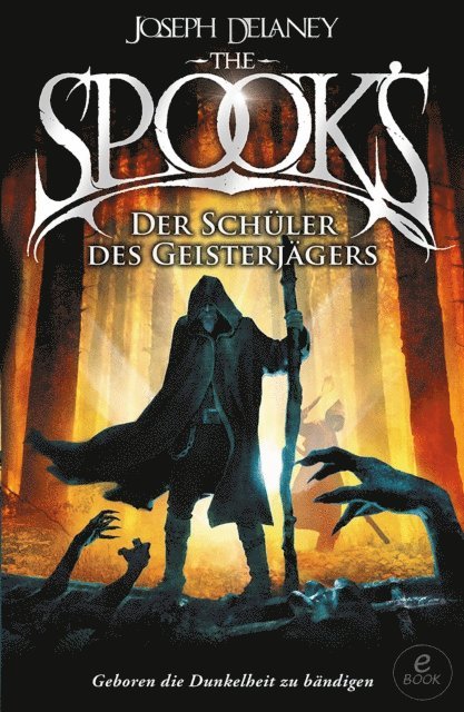Joseph Delaney - The Spook's 1, E-bok