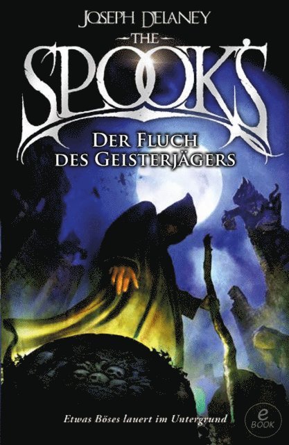 Joseph Delaney - The Spook's 2, E-bok