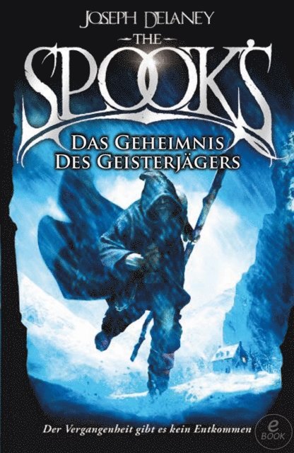 Joseph Delaney - The Spook's 3, E-bok