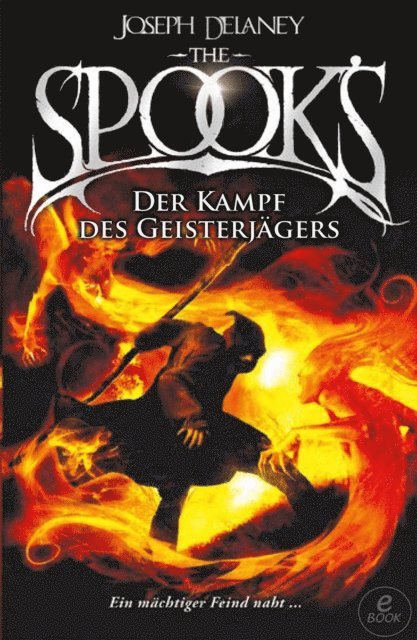 Joseph Delaney - The Spook's 4, E-bok