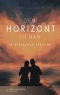 Dem Horizont so nah