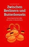 Zwischen Berlinern und Butterbrezeln