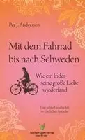 Per J. Andersson, Spaß am Lesen Verlag - Mit dem Fahrrad bis nach Schweden, Häftad. Tillgänglighet: Lägg i varukorg