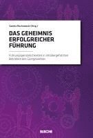 Sandra Rochnowski - Das Geheimnis erfolgreicher Führung, Inbunden