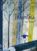 Clara Thomasset - Traumtage, Inbunden