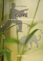 Fritz Oblinger - Qigong in der fernöstlichen Kampfkunst, Häftad