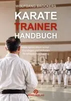 Wolfgang Brockers - Karate Trainerhandbuch, Häftad. Tillgänglighet: Lägg i varukorg