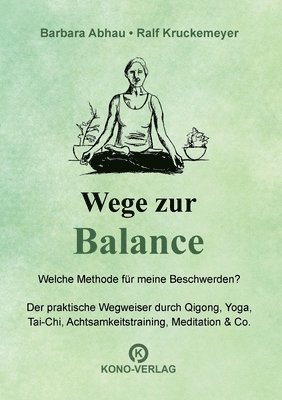Ralf Kruckemeyer, Barbara Abhau - Wege zur Balance, Häftad
