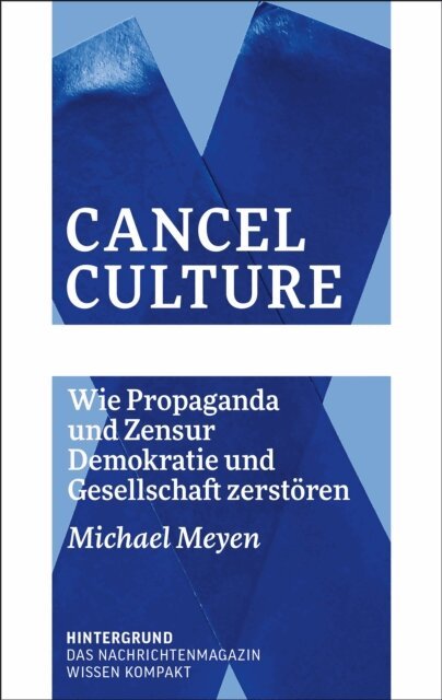 Michael Meyen - Cancel Culture, E-bok