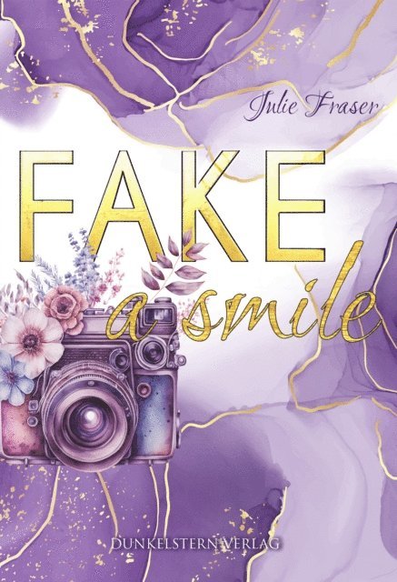 Julie Fraser - Fake a smile, E-bok