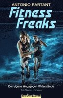 Antonio Partant - Fitness Freaks, Häftad