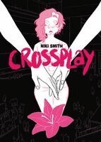 Niki Smith - Crossplay, Inbunden
