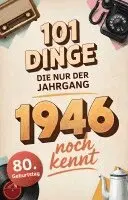 Ralf Köhler - 101 Dinge, die nur der Jahrgang 1946 noch kennt, Häftad. Tillgänglighet: Lägg i varukorg
