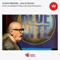 25 Jahre BlueNite - Jazz in Worms, Övrigt