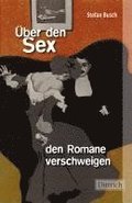 �ber den Sex, den Romane verschweigen
