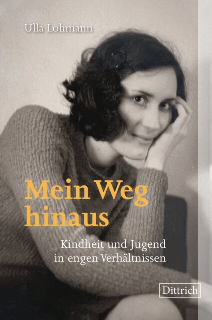 Ulla Lohmann - Mein Weg hinaus, E-bok