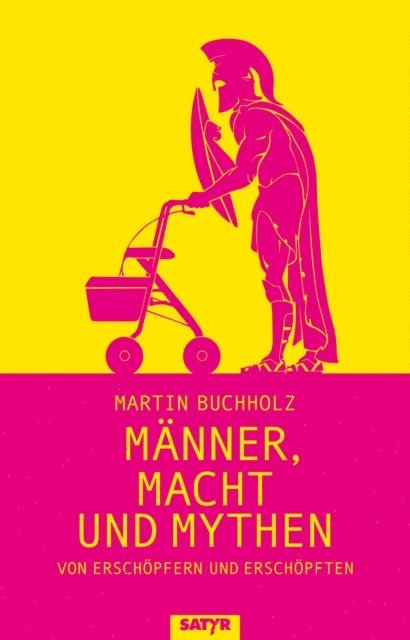 Martin Buchholz - Männer, Macht und Mythen, E-bok