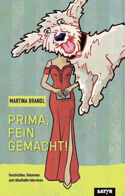 Martina Brandl - Prima, fein gemacht!, E-bok