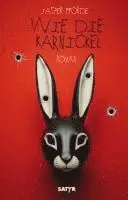 Jasper Fforde - Wie die Karnickel, Inbunden. Tillgänglighet: Lägg i varukorg