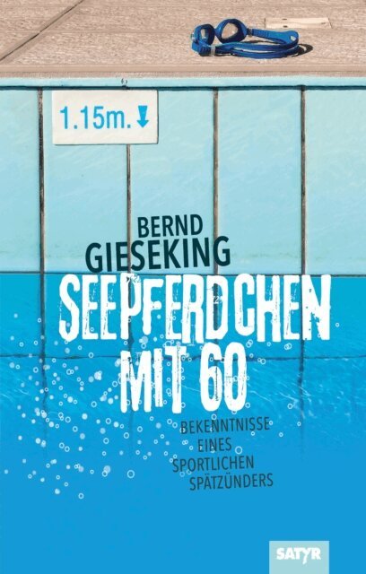 Bernd Gieseking - Seepferdchen mit sechzig, E-bok