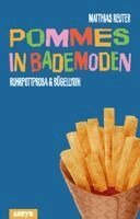 Matthias Reuter - Pommes in Bademoden, Häftad