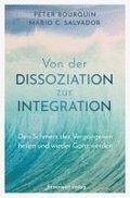 Von der Dissoziation zur Integration