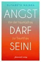 Elisabeth Mainka - Angst darf sein!, Häftad. Tillgänglighet: Lägg i varukorg
