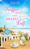 Frida Luise Sommerkorn - Kaffeeduft und Meeresluft, Häftad