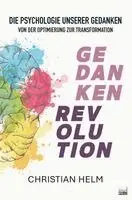 Helm Christian - Gedankenrevolution, Häftad. Tillgänglighet: Lägg i varukorg