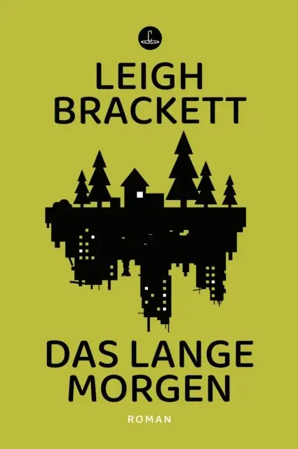 Leigh Brackett - Das lange Morgen, E-bok. Tillgänglighet: Lägg i varukorg