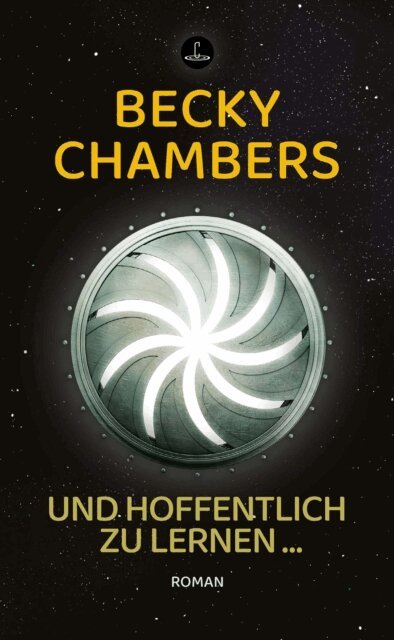 Becky Chambers - Und hoffentlich zu lernen ..., E-bok