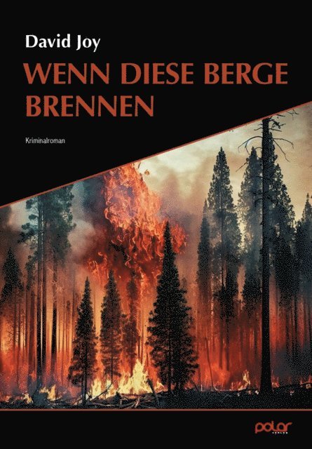 David Joy - Wenn diese Berge brennen, E-bok