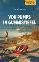 Ute Schlieper - VON PUMPS IN GUMMISTIEFEL, Häftad. Tillgänglighet: Lägg i varukorg