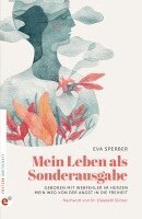 Eva Sperber - Mein Leben als Sonderausgabe, Inbunden