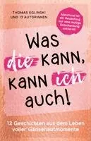 Thomas Eglinski - Was die kann, kann ich auch, Inbunden. Tillgänglighet: Lägg i varukorg