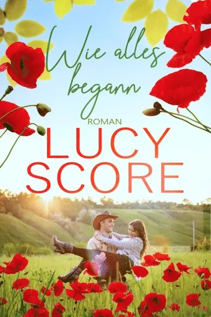 Lucy Score - Wie alles begann: Ein Kleinstadt Liebesroman von TikTok Bestseller Autorin Lucy Score, E-bok. Tillgänglighet: Lägg i varukorg