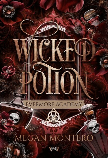 Megan Montero - Wicked Potion, E-bok