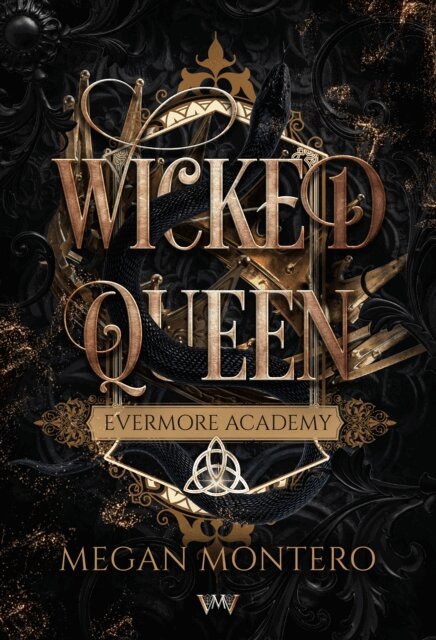 Megan Montero - Wicked Queen, E-bok